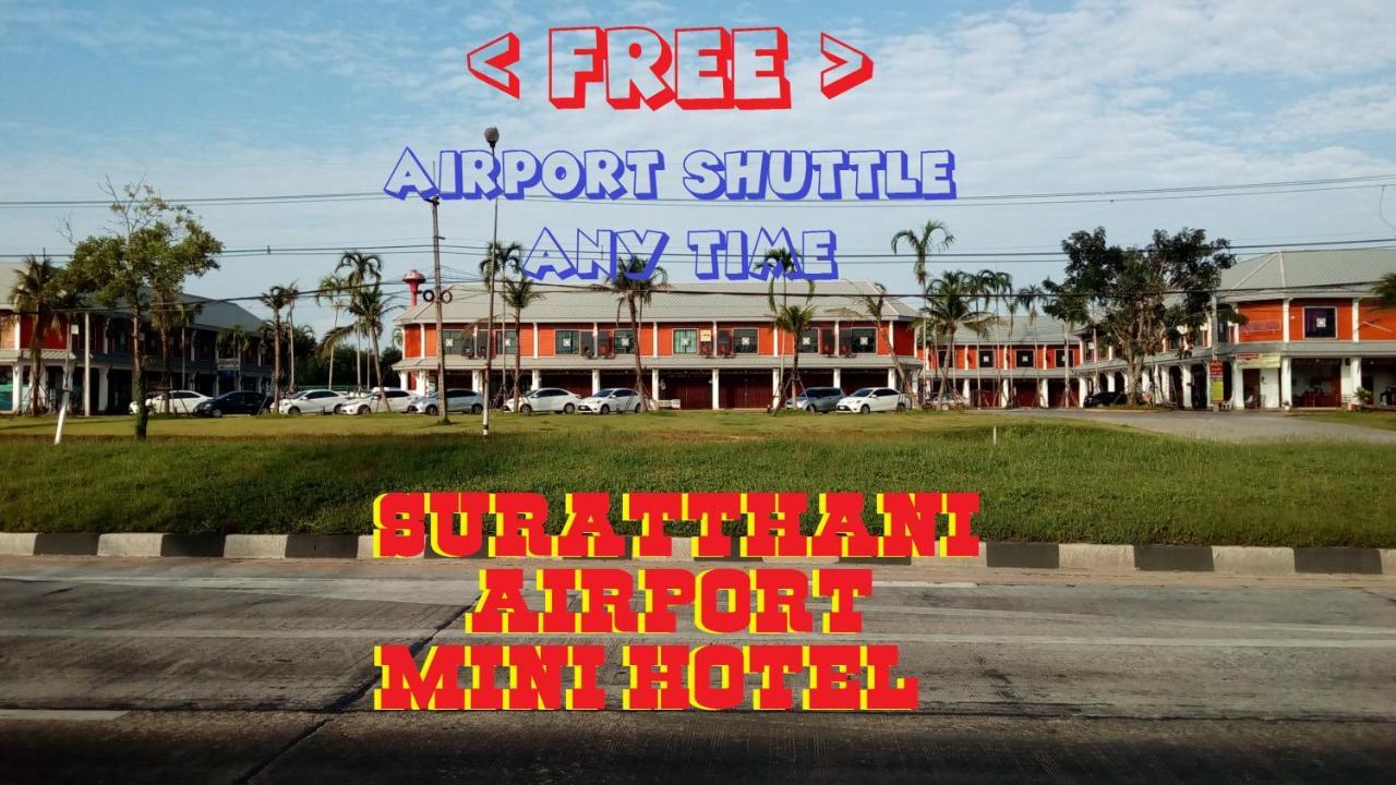 Suratthani Airport Mini Hotel Surat Thani Exterior foto